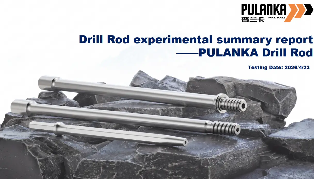 PULANKA Drill Rod Testing Report
